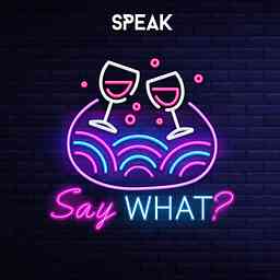 Say What? cover logo