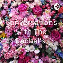 Conversations with The Rachel’s logo