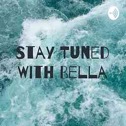 Stay Tuned With Bella logo