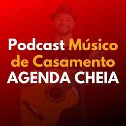 Podcast Músico de Casamento Agenda Cheia cover logo