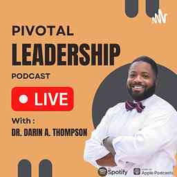 Pivotal Leadership Podcast cover logo