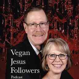 Vegan Jesus Followers Podcast logo