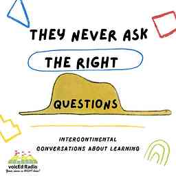 They Never Ask the Right Questions cover logo