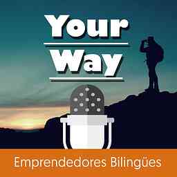 Aprende inglés online - Your Way Podcast cover logo