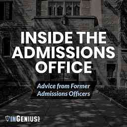 Inside the Admissions Office: Advice from Former Admissions Officers cover logo