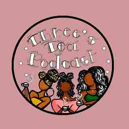 Three's Tea Podcast cover logo
