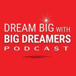 Dream Big with Big Dreamers cover logo