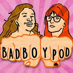 BAD BOY POD cover logo