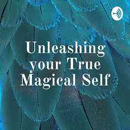 Unleashing your True Magical Self logo