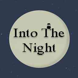 Into the Night Podcast cover logo