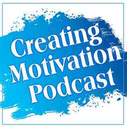 Creating Motivation Podcast logo