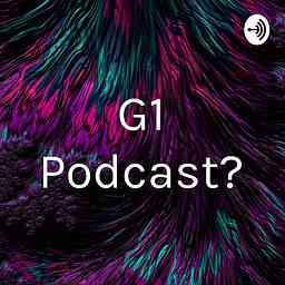 G1 Podcast? logo