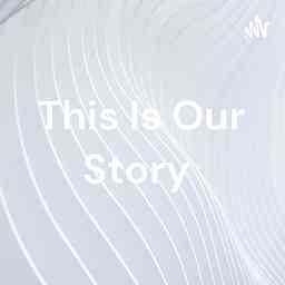 This Is Our Story cover logo
