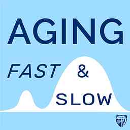 Aging Fast & Slow logo