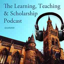 Learning, Teaching and Scholarship Podcast cover logo