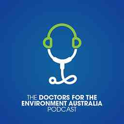 Doctors for the Environment Australia Podcast cover logo