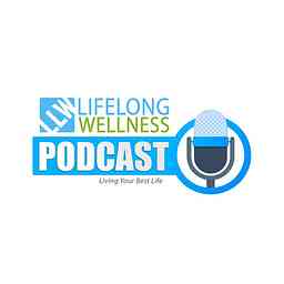 Lifelong Wellness Podcast cover logo