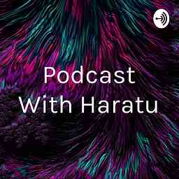 Podcast With Haratu logo