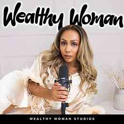 Wealthy Woman Podcast cover logo