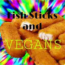 Fish sticks and VEGANS cover logo
