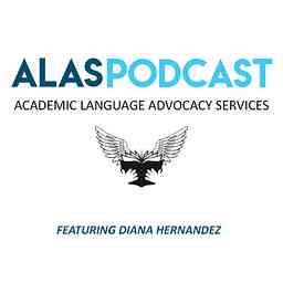 Academic Language Advocacy Services Podcast cover logo