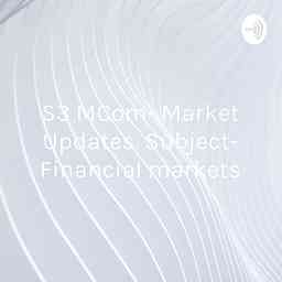 S3 MCom- Market Updates. Subject- Financial markets cover logo