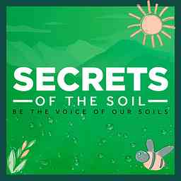 Secrets of the Soil Podcast with Regen Ray cover logo