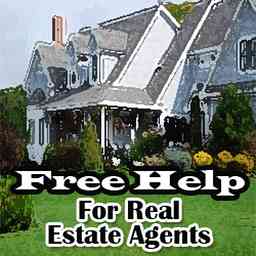 Free Help for Real Estate Agents Podcast cover logo
