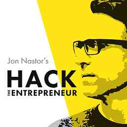 Jon Nastor's Hack the Entrepreneur cover logo
