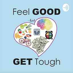 Feel GOOD and GET Tough cover logo