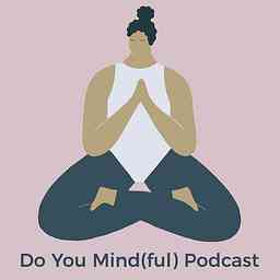 Do You Mindful Podcast logo