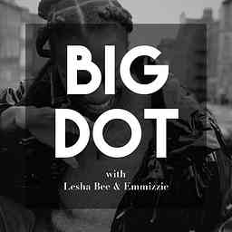Big Dot Podcast logo