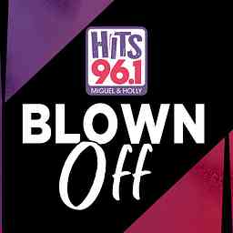 Miguel & Holly Blown Off cover logo