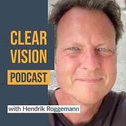 Clearvision Podcast - Ideas and Visions for a Better World cover logo