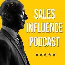 Sales Influence Podcast cover logo