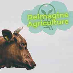 Reimagine Agriculture cover logo
