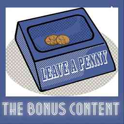 Leave A Penny (Bonus Content) cover logo