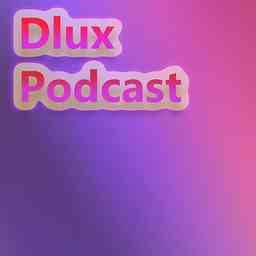 Dlux Podcast cover logo