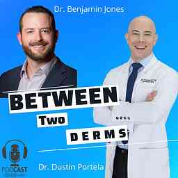 The Dr. Dustin Podcast - Dr. Dustin Portela cover logo