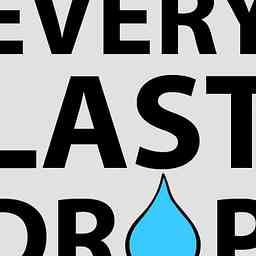 Every Last Drop Podcast cover logo