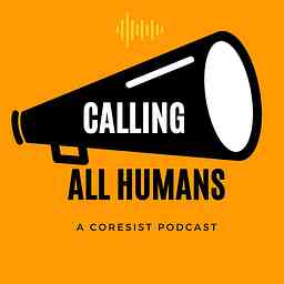 Calling All Humans Podcast cover logo