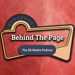 Behind the Page: The Eli Marks Podcast cover logo
