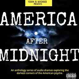 America After Midnight: Audio Drama for Strange Times cover logo
