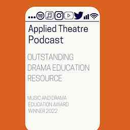 Applied Theatre Podcast cover logo