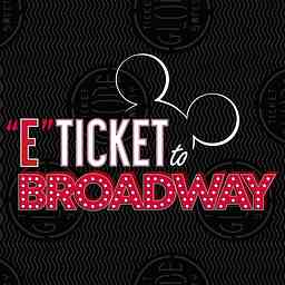 E-Ticket to Broadway cover logo