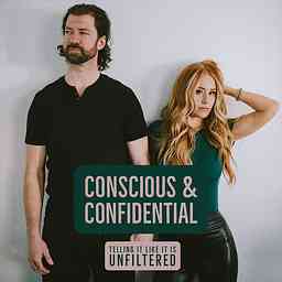 Conscious & Confidential Podcast cover logo