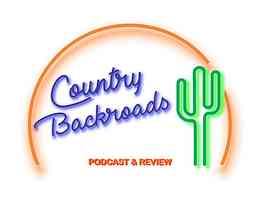 Country Backroads Podcast and Review cover logo