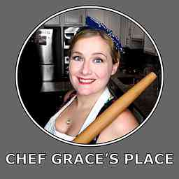 Chef Grace's Place Podcast cover logo