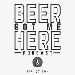 Beer Got Me Here cover logo
