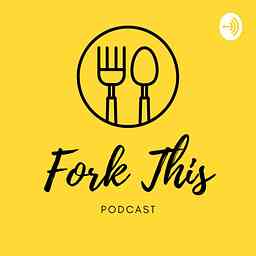 Fork This Podcast cover logo